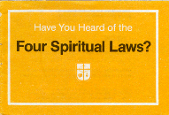 Click here to read the Four Spiritual Laws